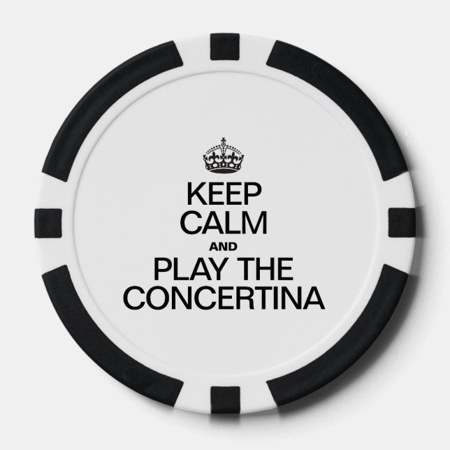 KEEP CALM AND PLAY THE CONCERTINA POKER CHIPS (Front)