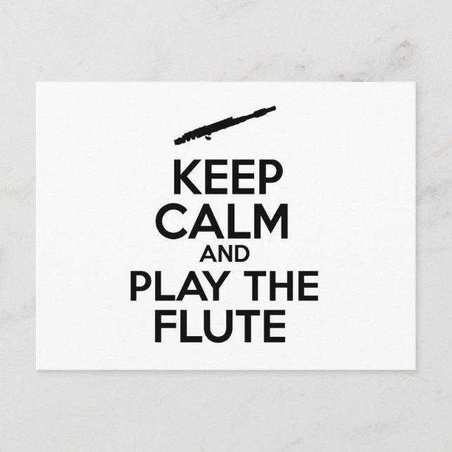 Keep Calm And Play The Flute Postcard (Front)