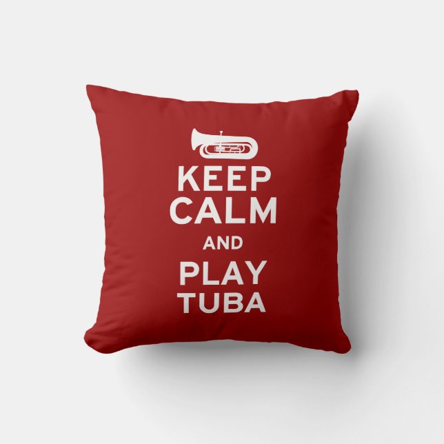Keep Calm and Play Tuba Cushion (Front)