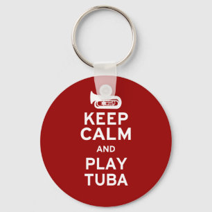 Keep Calm and Play Tuba Key Ring