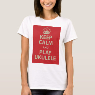 Keep Calm and Play Ukulele T-Shirt