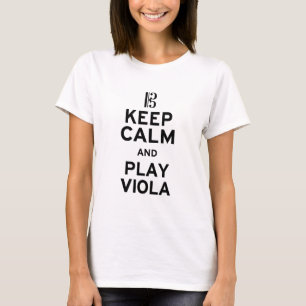 Keep Calm and Play Viola T-Shirt