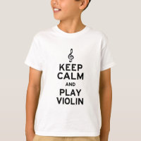 Keep Calm and Play Violin