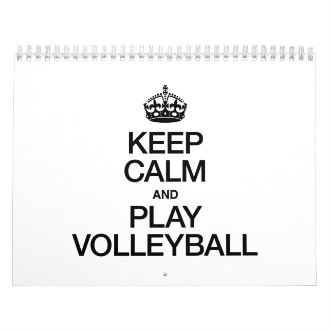 KEEP CALM AND PLAY VOLLEYBALL CALENDAR (Cover)