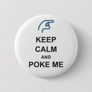 KEEP CALM and POKE ME funny Social FACEBOOK badge