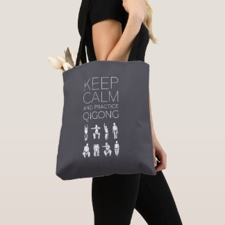 Keep Calm and Practice Qigong Tote Bag