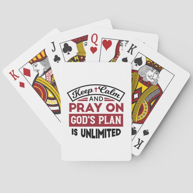 Keep Calm and Pray God's Plan Is Unlimited Quote Playing Cards (Back)