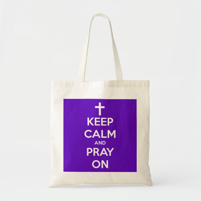 Keep Calm and Pray On Purple Tote Bag (Front)