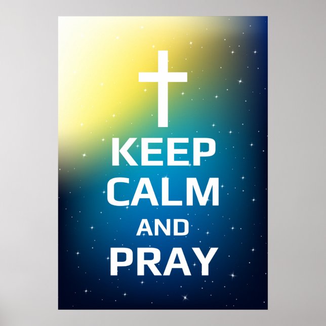Keep calm and pray poster (Front)