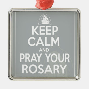 Keep Calm and Pray Your Rosary - Paloma Grey Metal Tree Decoration
