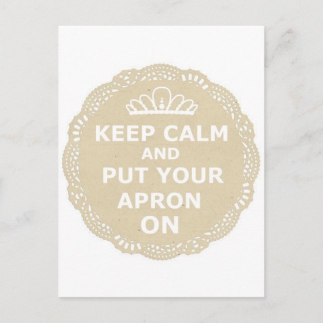 Keep Calm and Put Your Apron On Postcard (Front)