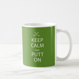 Keep Calm and Putt On - Golf Mug
