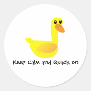 Keep Calm and Quack on Duck Humour Classic Round Sticker