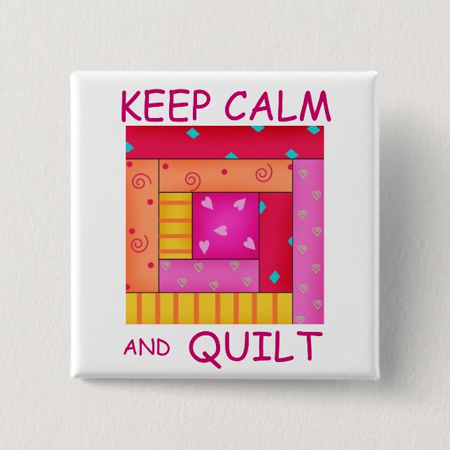 Keep Calm and Quilt Colourful Log Cabin Block 15 Cm Square Badge (Front)