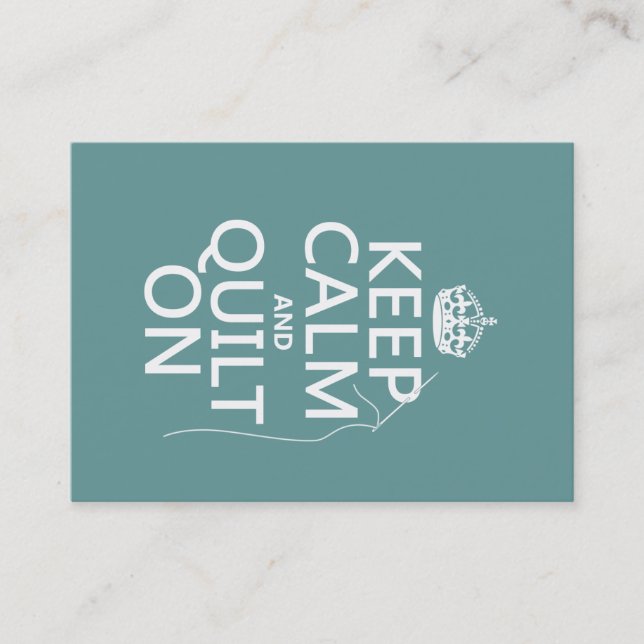 Keep Calm and Quilt On - available in all colours Business Card (Front)