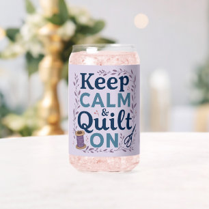 Keep Calm and Quilt On Vintage Sewing Lover Design Can Glass