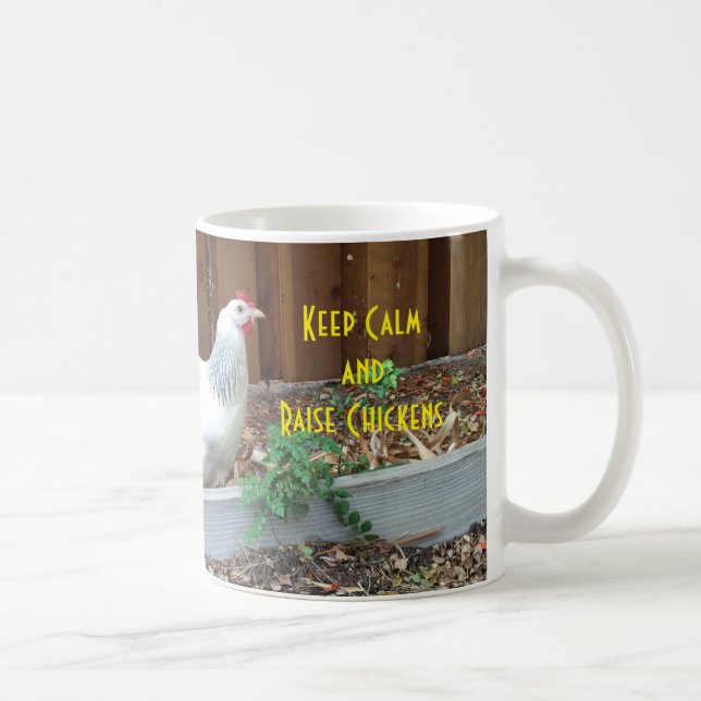 Keep Calm and Raise Chickens Mug (Right)