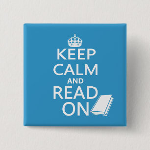Keep Calm and Read On 15 Cm Square Badge