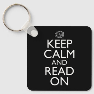 Keep Calm And Read On Key Ring