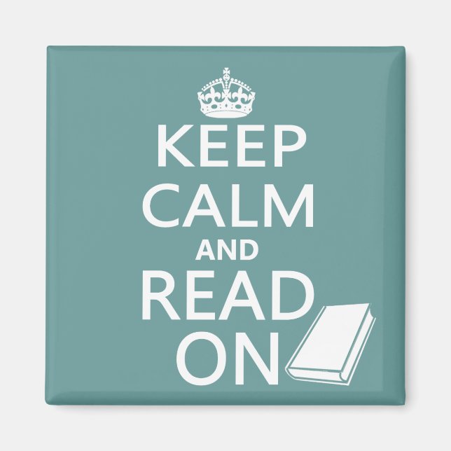 Keep Calm and Read On Magnet (Front)