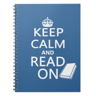 Keep Calm and Read On Spiral Notebook