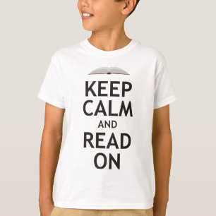 Keep Calm and Read On T-Shirt