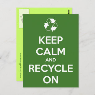Keep Calm and Recycle On Postcard