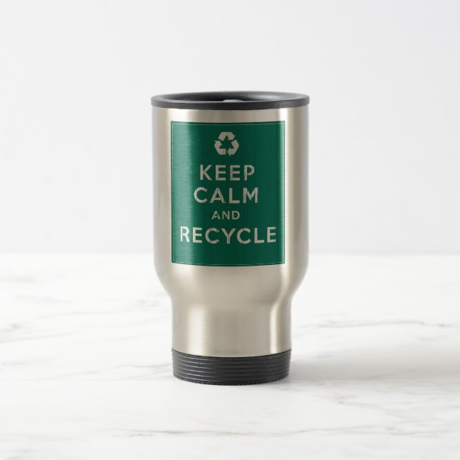 Keep Calm and Recycle Travel Mug (Center)