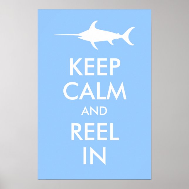 Keep Calm and Reel In Print (Front)