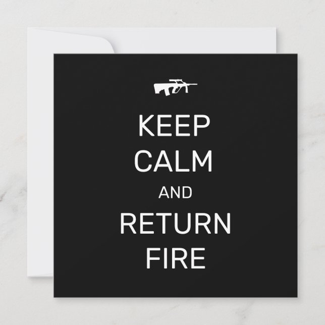 Keep Calm and Return Fire Card (Front)