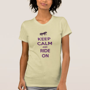 Keep Calm and Ride On Horse Horseback Riding T-Shirt