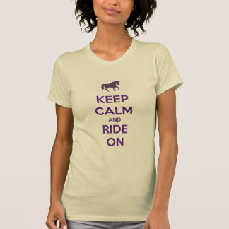 Keep Calm and Ride On Horse Horseback Riding T-Shirt