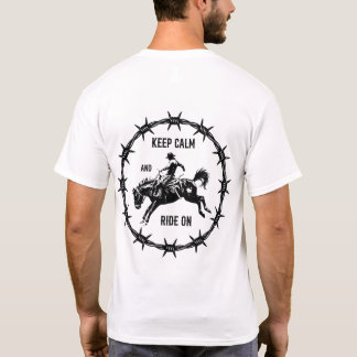 Keep Calm And Ride On T-Shirt