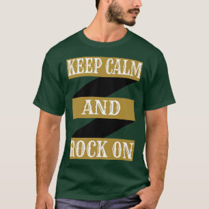 Keep calm and rock on for rock music fans T-Shirt
