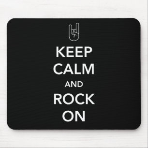 Keep Calm and Rock On Mouse Pad