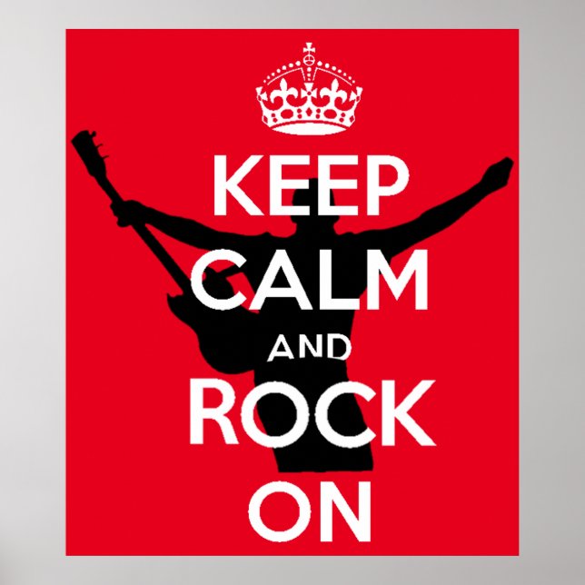 KEEP CALM AND ROCK ON POSTER (Front)
