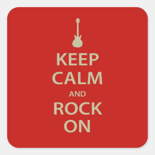 Keep Calm and Rock On! Square Sticker