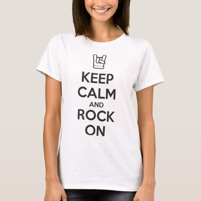 Keep Calm and Rock On T-Shirt (Front)