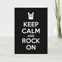 Keep Calm and Rock On