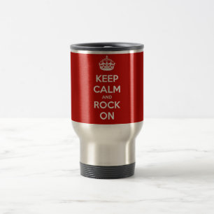 Keep Calm and Rock On Travel Mug
