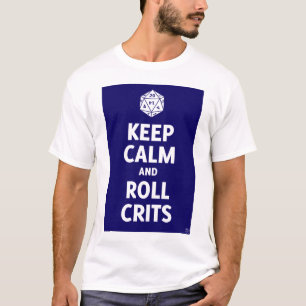 Keep Calm and Roll Crits t-shirt (d20, blue)