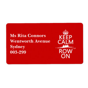 Keep Calm and Row On (choose any colour)