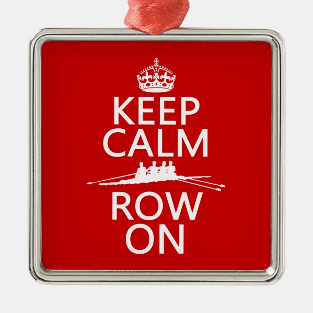 Keep Calm and Row On (choose any colour) Metal Tree Decoration (Front)