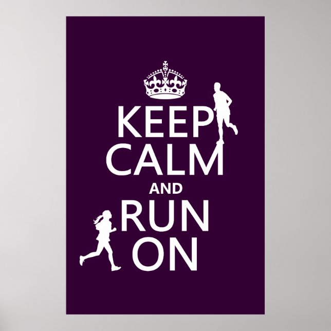 Keep Calm and Run On (customisable colours) Poster (Front)