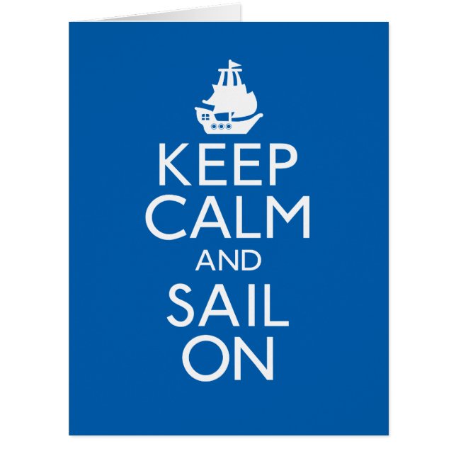 Keep Calm and Sail On (Front)