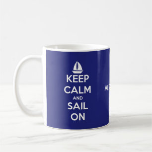 Keep Calm and Sail On Blue and White Personalised Coffee Mug