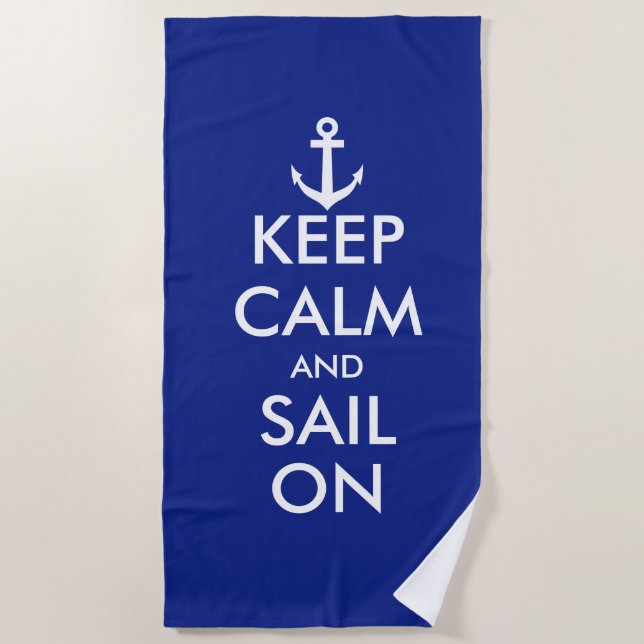 Keep calm and sail on nautical navy blue custom beach towel (Front)