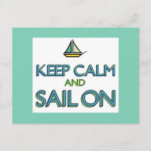 Keep Calm and Sail On Postcard