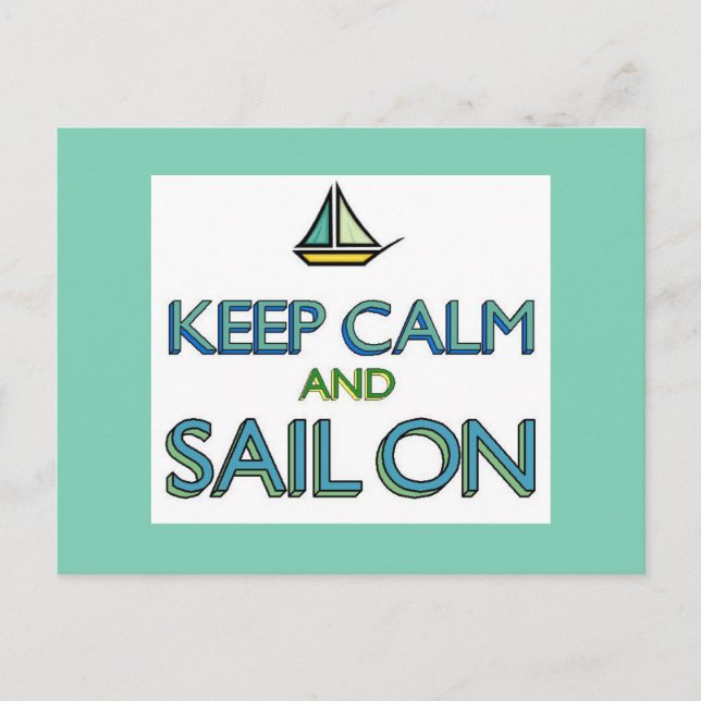 Keep Calm and Sail On Postcard (Front)