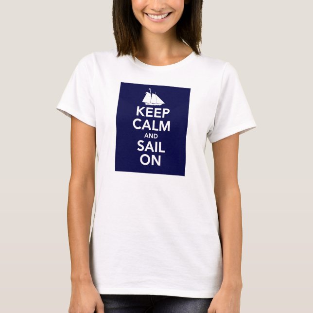 Keep Calm and Sail On t-shirt (Front)